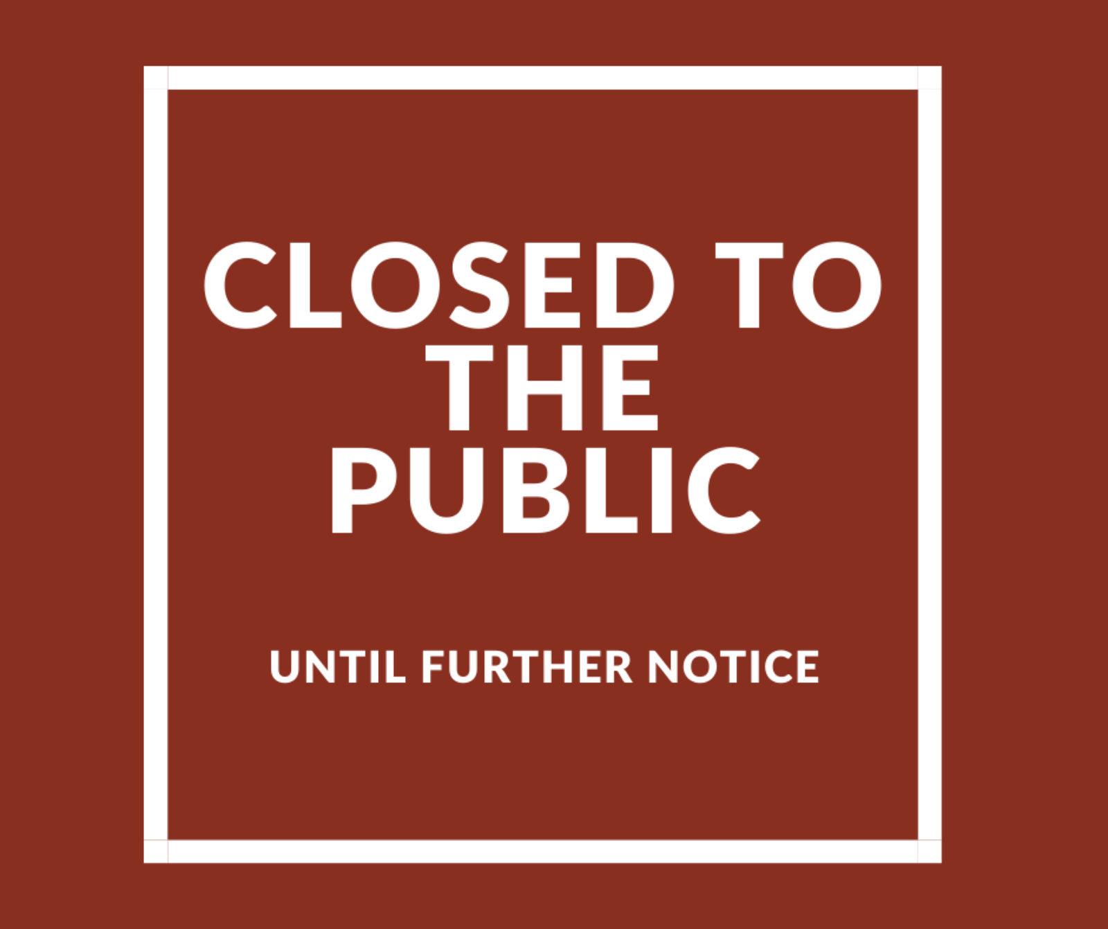 Closed to the Public